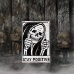 Vintage Stay Positive Skull Sign Metal Tin Sign Wall Décor Funny Retro Sign for Home Living Room Bedroom Halloween Decor Gifts – 8×12 Inch